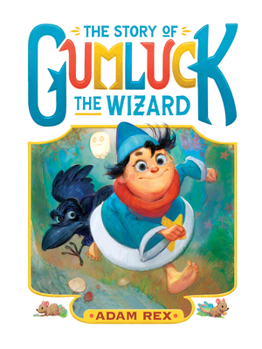 Paperback The Story of Gumluck the Wizard: Book One Book