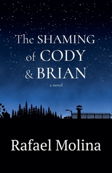 Paperback The Shaming of Cody & Brian (Tragic) Book
