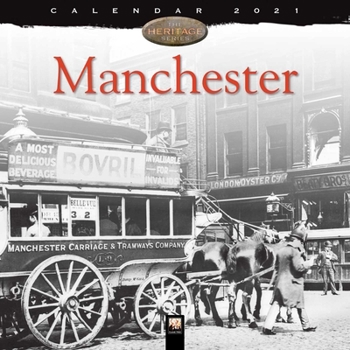 Calendar Manchester Heritage Wall Calendar 2021 (Art Calendar) Book