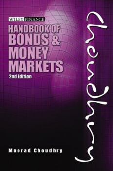 Hardcover Handbook of Bonds and Money Markets Book