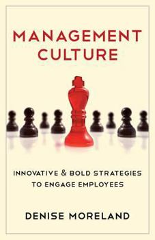 Paperback Management Culture: Innovative & Bold Strategies to Engage Employees Book