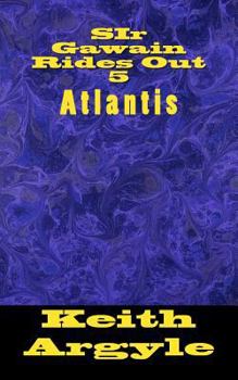 Paperback SIr Gawain Rides Out (5): Atlantis Quest Book