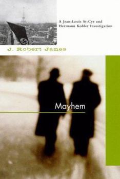 Paperback Mayhem: A Jean-Louis St-Cyr and Hermann Kohler Investigation Book