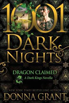 Paperback Dragon Claimed: A Dark Kings Novella Book