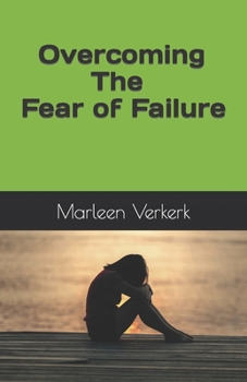 Paperback Overcoming the Fear of Failure Book