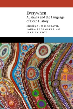 Hardcover Everywhen: Australia and the Language of Deep History Book