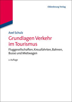 Paperback Grundlagen Verkehr im Tourismus [German] Book