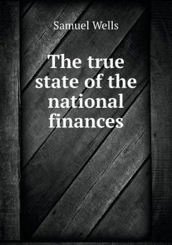 Paperback The true state of the national finances Book