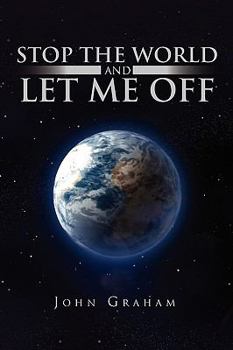 Paperback Stop the World and Let Me Off Book