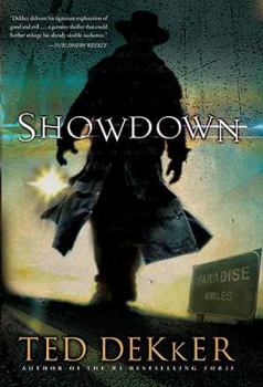 Showdown by Ted Dekker Signature Edition - Book #1 of the Paradise