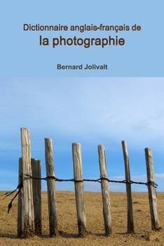 Paperback Dictionnaire anglais-fran?ais de la photographie [French] Book