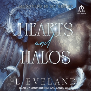 Hearts and Halos - Book #3 of the Monster in My Bed