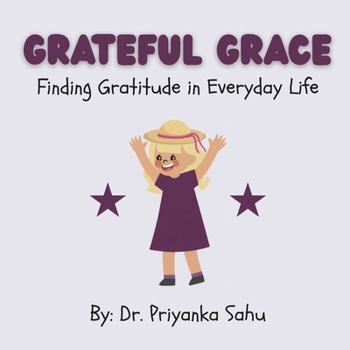Paperback Grateful Grace: Finding Gratitude in Everyday Life Book
