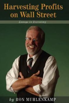 Hardcover Harvesting Profits on Wall Street: Essays in Investing Book