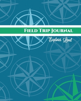 Paperback Field Trip Journal Explorer Level Book