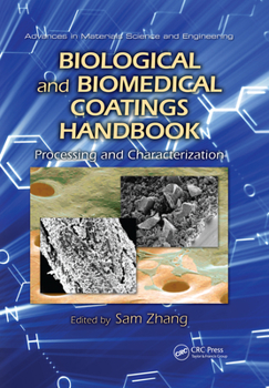 Paperback Biological and Biomedical Coatings Handbook: Processing and Characterization Book