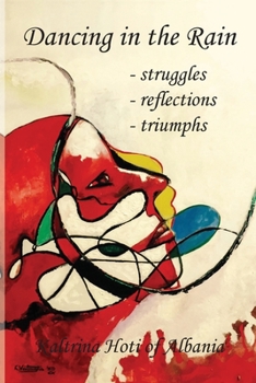 Paperback Dancing in the Rain: struggles, reflections, triumphs Book