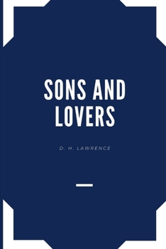 Paperback Sons and Lovers by David Herbert Lawrence Book