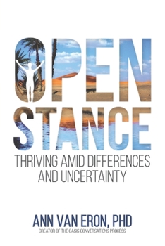 Paperback Open Stance: Thriving Amid Differences and Uncertainty Book