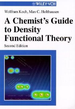 Paperback A Chemist's Guide to Density Functional Theory Book