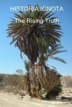 Paperback HISTORIA IGNOTA - The Rising Truth [Italian] Book