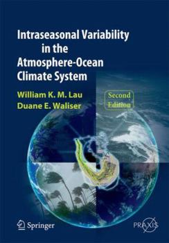 Paperback Intraseasonal Variability in the Atmosphere-Ocean Climate System Book