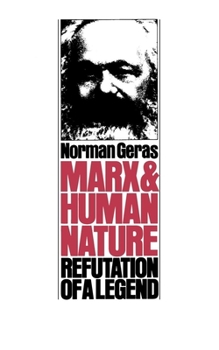 Paperback Marx and Human Nature: Refutation of a Legend Book