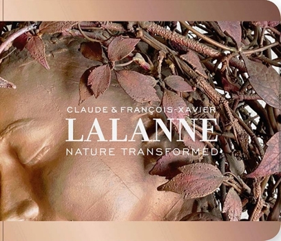 Paperback Claude and Francois-Xavier Lalanne: Nature Transformed Book