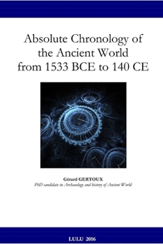 Paperback Absolute Chronology of the Ancient World from 1533 BCE to 140 CE Book