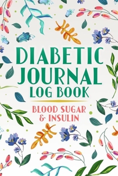 Paperback Diabetic Journal Log Book Blood Sugar & Insulin Book