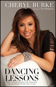 Paperback Dancing Lessons: How I Found Passion and Potential on the Dance Floor and in Life Book