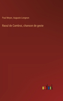 Hardcover Raoul de Cambrai, chanson de geste [French] Book