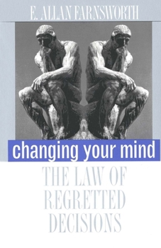 Paperback Changing Your Mind: The Law of Regretted Decisions Book