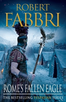 Paperback Rome's Fallen Eagle: Volume 4 Book