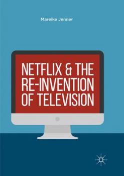 Paperback Netflix and the Re-Invention of Television Book