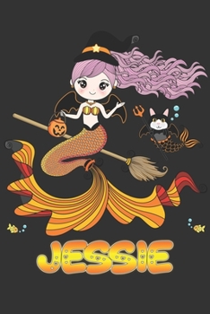 Jessie: Jessie Halloween Beautiful Mermaid Witch, Create An Emotional Moment For Jessie?, Show Jessie You Care With This Personal Custom Gift With Jessie's Very Own Planner Calendar Notebook Journal