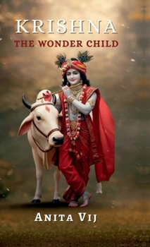 Krishna: The Wonder Child: Secret of Butter thief who stole heart