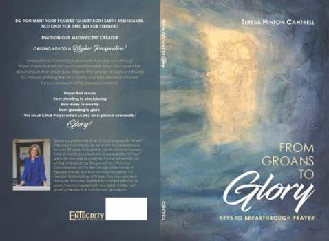 Paperback From Groans To Glory: Keys To Breakthrough Prayer Book