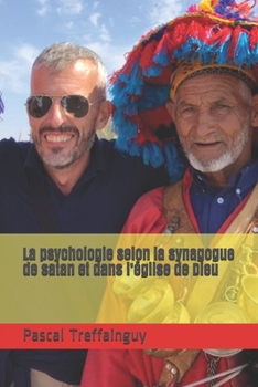 Paperback La psychologie selon la synagogue de satan et dans l'église de Dieu [French] Book