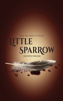 Paperback Little Sparrow: From the Fables of Chaos Book