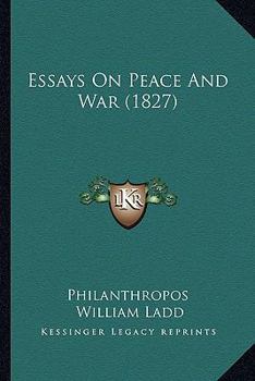 Paperback Essays On Peace And War (1827) Book