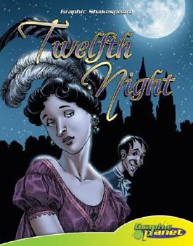Twelfth Night (Graphic Shakespeare) - Book  of the Graphic Shakespeare