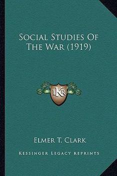 Paperback Social Studies Of The War (1919) Book