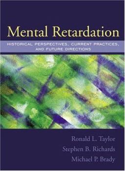 Hardcover Mental Retardation: Historical Perspectives, Current Practices, and Future Directions Book