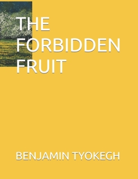 Paperback The Forbidden Fruit Book