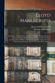 Lloyd Manuscripts. Genealogics of the Families of Awbrey-Vaughan, Blunston, Burbeck, Garrett, Gibbon