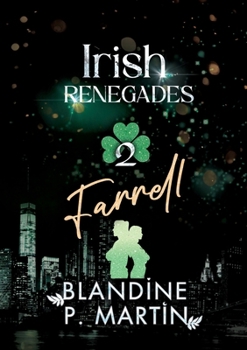 Irish Renegades - 2. Farrell (French Edition)