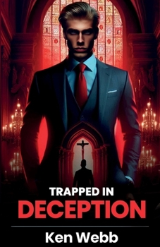 Trapped in Deception