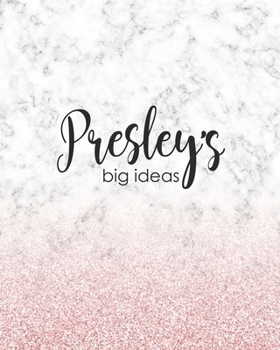 Paperback Presley's Big Ideas: Personalized Notebook - 8x10 Lined Women's Journal Book