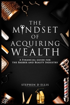 Paperback The Mindset of Acquiring Wealth Book